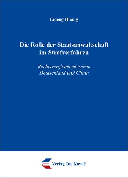 Die Rolle der Staatsanwaltschaft im Strafverfahren