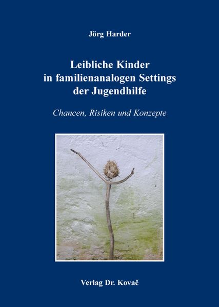 Leibliche Kinder in familienanalogen Settings der Jugendhilfe