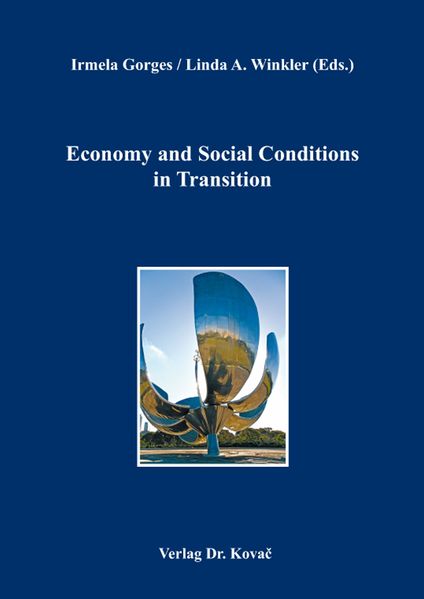 Economy and Social Conditions in Transition