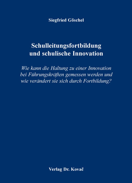 Schulleitungsfortbildung und schulische Innovation