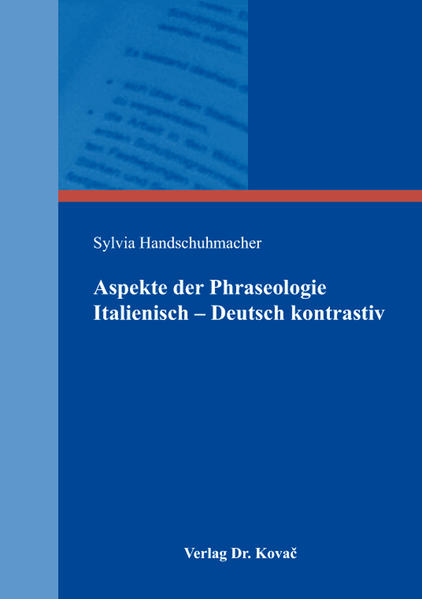 Aspekte der Phraseologie Italienisch - Deutsch kontrastiv