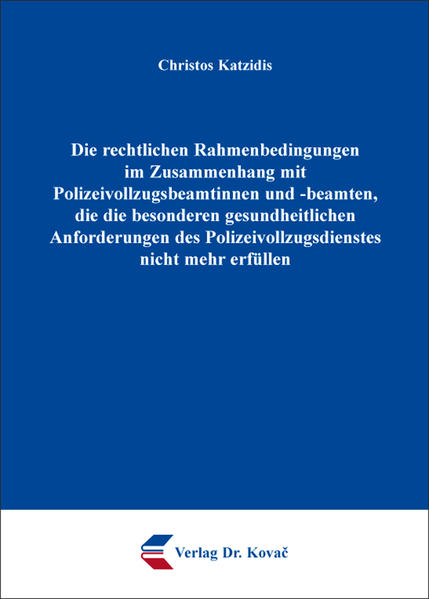 Die rechtlichen Rahmenbedingungen im Zusammenhang mit Polizeivollzugsbeamtinnen und -beamten, die die besonderen gesundheitlichen Anforderungen des Polizeivollzugsdienstes nicht mehr erfüllen