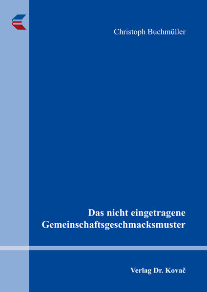 Das nicht eingetragene Gemeinschaftsgeschmacksmuster