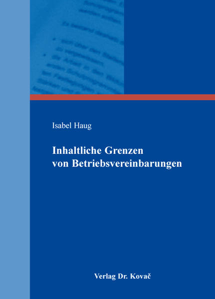 Inhaltliche Grenzen von Betriebsvereinbarungen