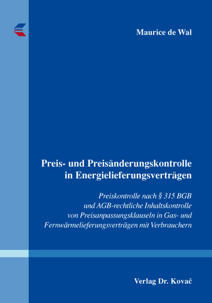 Preis- und Preisänderungskontrolle in Energielieferungsverträgen