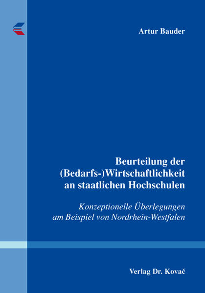 Beurteilung der (Bedarfs-)Wirtschaftlichkeit an staatlichen Hochschulen