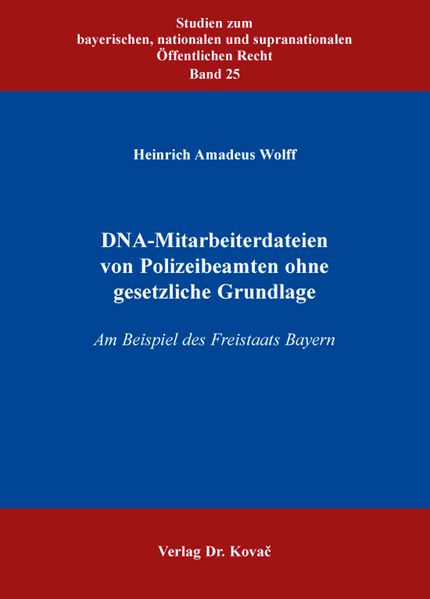 DNA-Mitarbeiterdateien von Polizeibeamten ohne gesetzliche Grundlage
