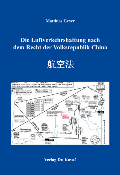 Die Luftverkehrshaftung nach dem Recht der Volksrepublik China