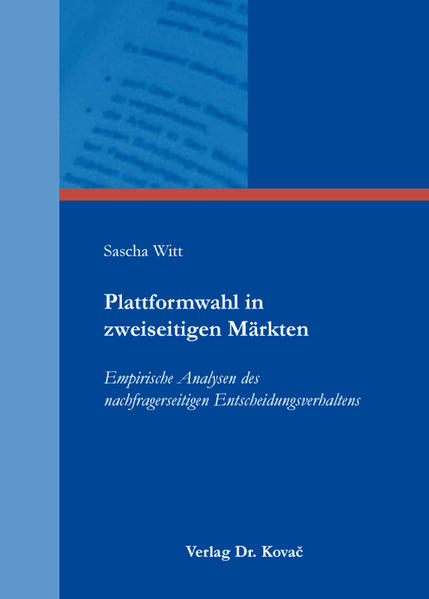 Plattformwahl in zweiseitigen Märkten