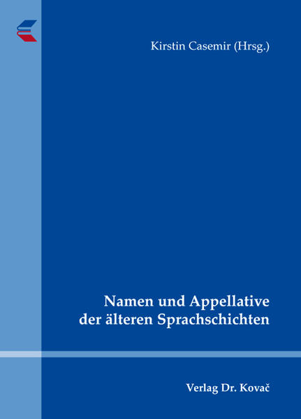Namen und Appellative der älteren Sprachschichten