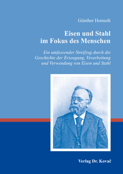 Eisen und Stahl im Fokus des Menschen