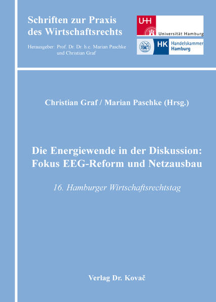 Die Energiewende in der Diskussion: Fokus EEG-Reform und Netzausbau