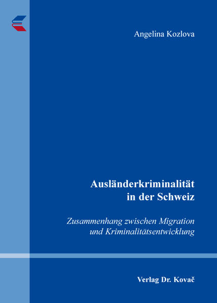 Ausländerkriminalität in der Schweiz