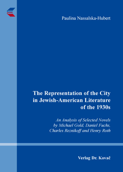 The Representation of the City in Jewish-American Literature of the 1930s