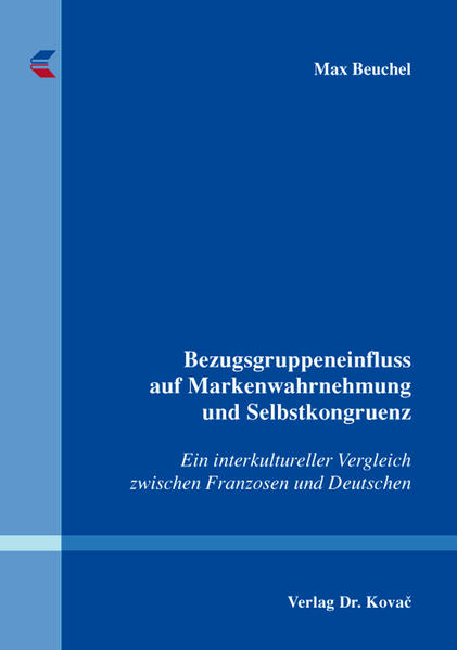 Bezugsgruppeneinfluss auf Markenwahrnehmung und Selbstkongruenz