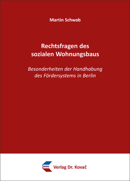 Rechtsfragen des sozialen Wohnungsbaus