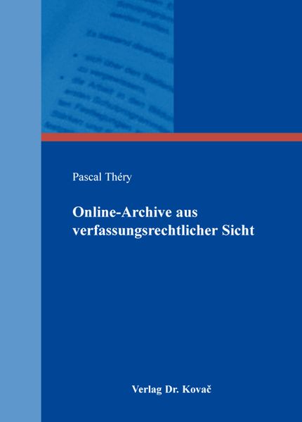 Online-Archive aus verfassungsrechtlicher Sicht