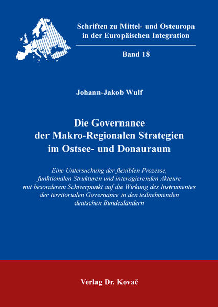 Die Governance der Makro-Regionalen Strategien im Ostsee- und Donauraum