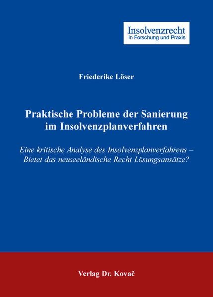 Praktische Probleme der Sanierung im Insolvenzplanverfahren