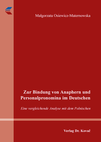 Zur Bindung von Anaphern und Personalpronomina im Deutschen