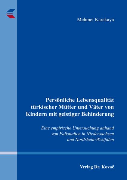 Persönliche Lebensqualität türkischer Mütter und Väter von Kindern mit geistiger Behinderung