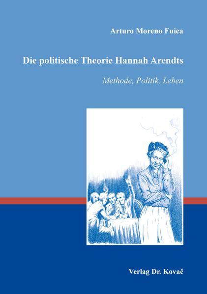 Die politische Theorie Hannah Arendts