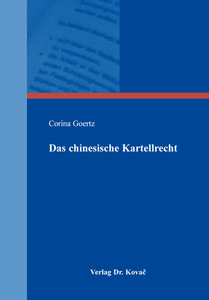Das chinesische Kartellrecht