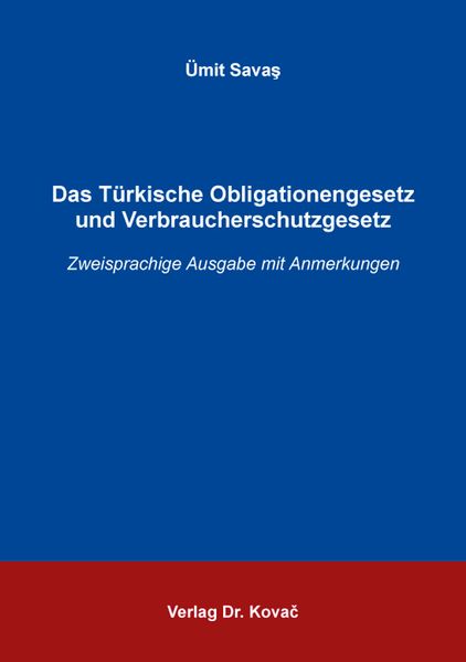 Das Türkische Obligationengesetz und Verbraucherschutzgesetz