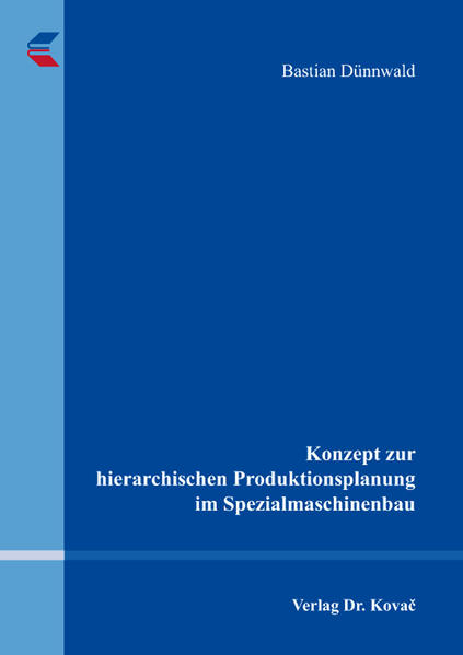 Konzept zur hierarchischen Produktionsplanung im Spezialmaschinenbau