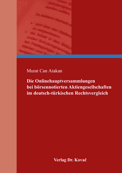 Die Onlinehauptversammlungen bei börsennotierten Aktiengesellschaften im deutsch-türkischen Rechtsvergleich