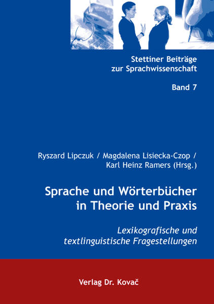 Sprache und Wörterbücher in Theorie und Praxis