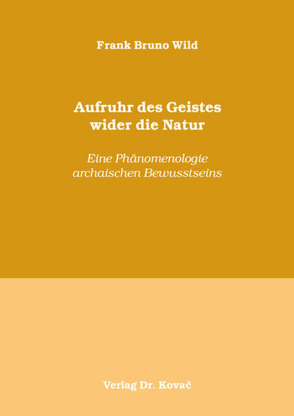 Aufruhr des Geistes wider die Natur