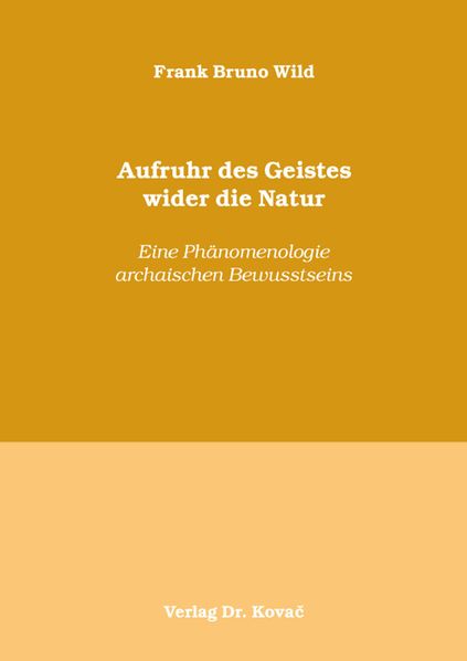 Aufruhr des Geistes wider die Natur