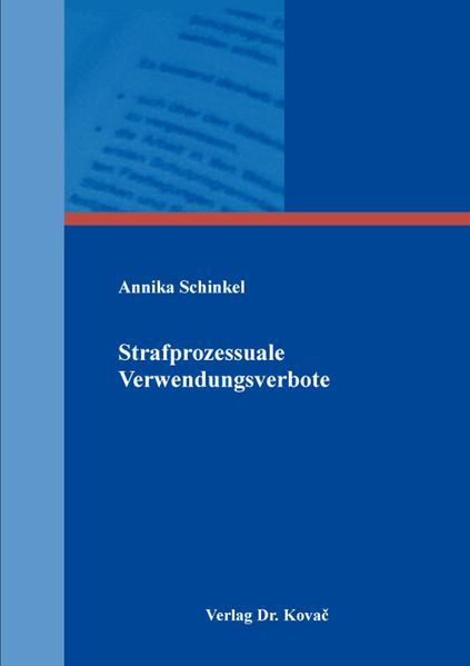 Strafprozessuale Verwendungsverbote