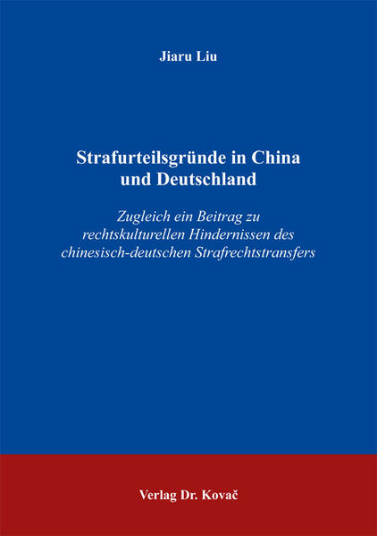 Strafurteilsgründe in China und Deutschland