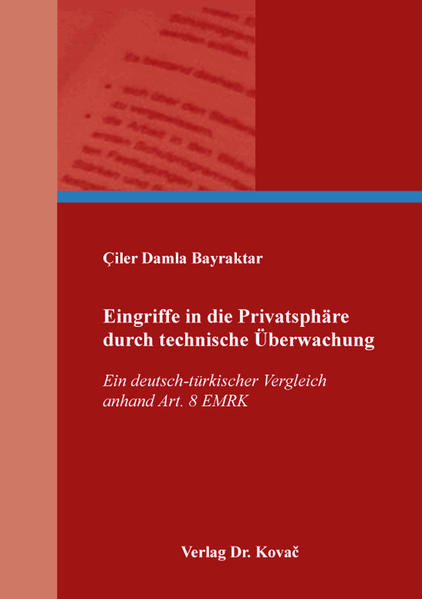 Eingriffe in die Privatsphäre durch technische Überwachung