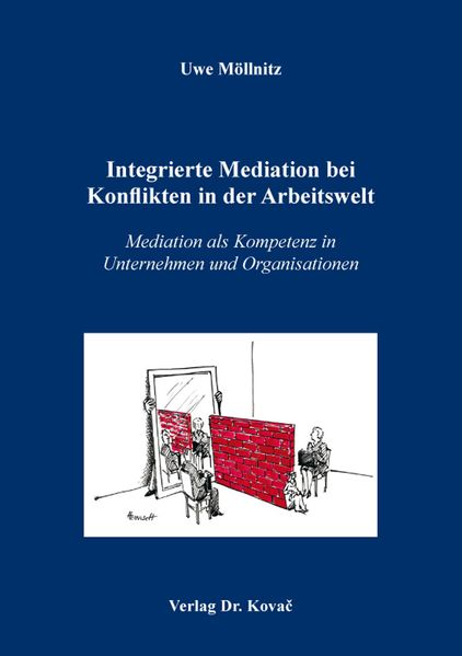 Integrierte Mediation bei Konflikten in der Arbeitswelt