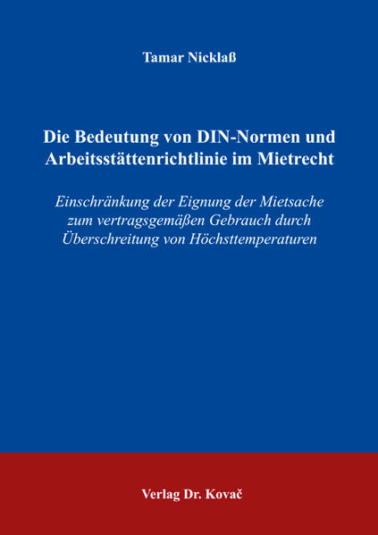 Die Bedeutung von DIN-Normen und Arbeitsstättenrichtlinie im Mietrecht
