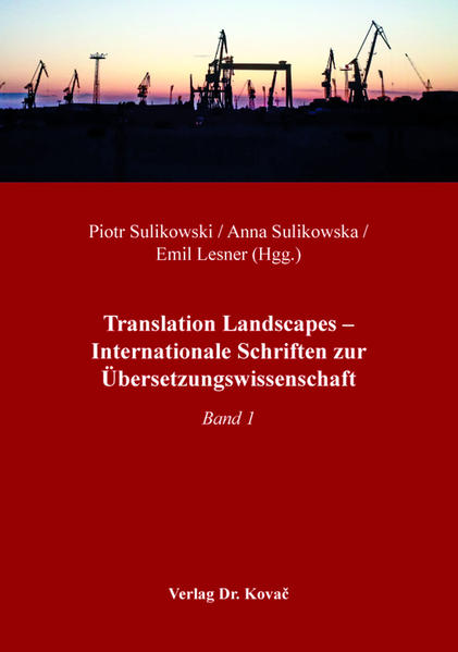 Translation Landscapes – Internationale Schriften zur Übersetzungswissenschaft