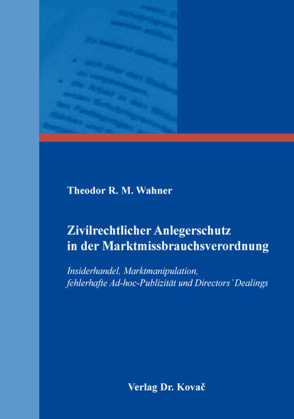 Zivilrechtlicher Anlegerschutz in der Marktmissbrauchsverordnung