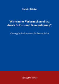 Wirksamer Verbraucherschutz durch Selbst- und Koregulierung?