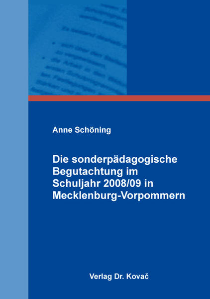 Die sonderpädagogische Begutachtung im Schuljahr 2008/09 in Mecklenburg-Vorpommern