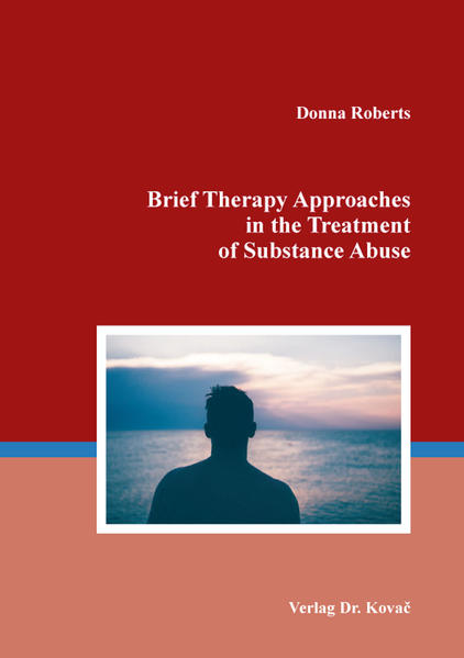 Brief Therapy Approaches in the Treatment of Substance Abuse