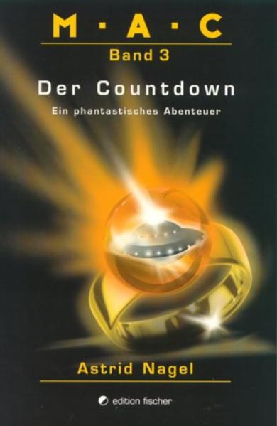 M.A.C.. Ein phantastisches Abenteuer / M.A.C.. Ein phantastisches Abenteuer