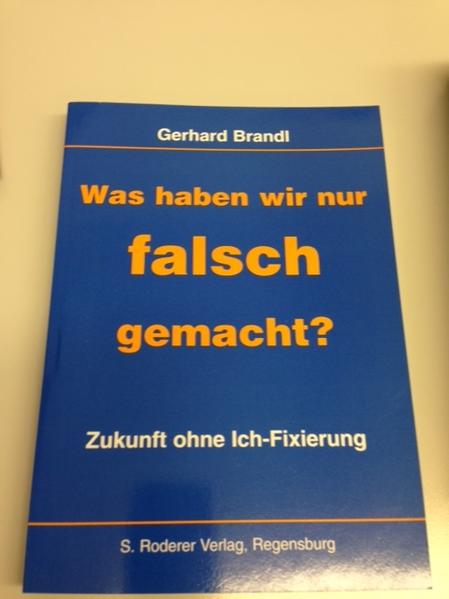 Was haben wir nur falsch gemacht?