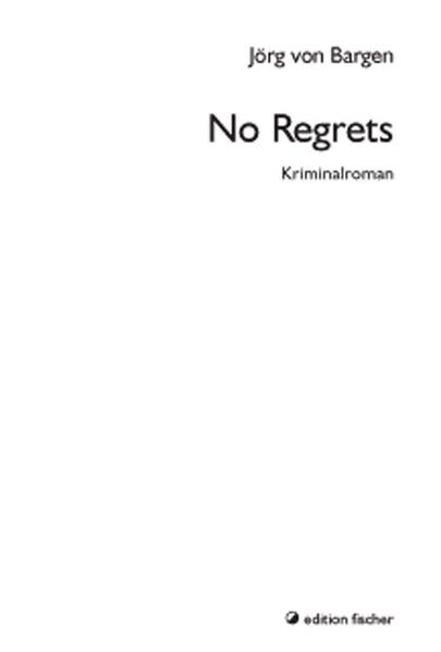 No Regrets