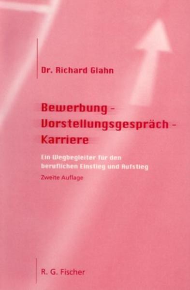 Bewerbung - Vorstellungsgespräch - Karriere