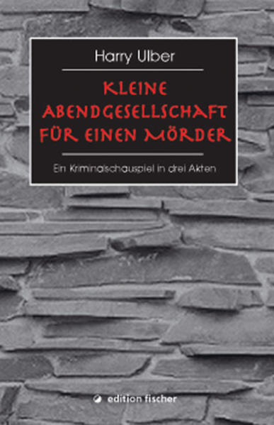 Kleine Abendgesellschaft für einen Mörder