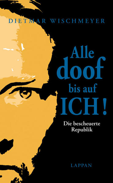 Alle doof bis auf ICH!