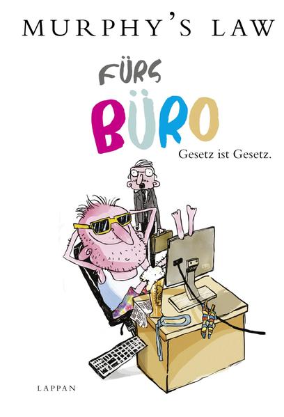 Murphy's Law fürs BÜRO